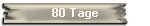 80 Tage